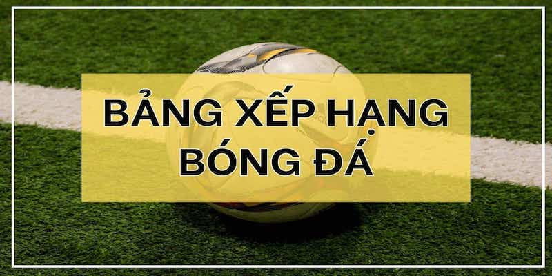 bảng xếp hạng Những sai lầm thường gặp khi dựa vào bảng xếp hạng