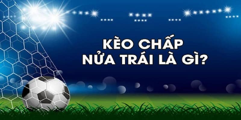 Tỷ lệ kèo 0.5 Ưu điểm và nhược điểm của Tỷ lệ kèo 0.5